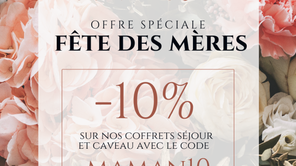 OFFRE FETE DES MERES